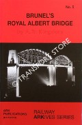 Brunel's Royal Albert Bridge by KINGDOM, Anthony R.